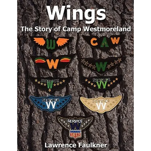 Wings-The Story of Camp Westmoreland