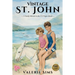 Vintage St. John: Discover St. John's History Through Seven Generations of Heartfelt Stories