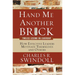 Hand Me Another Brick: Timeless Lessons on Leadership