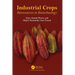 Industrial Crops: Bioresources to Biotechnology