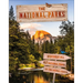 The National Parks: Discover All 62 National Parks of the United States!