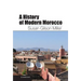 A History of Modern Morocco
