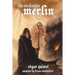The Enchanter Merlin