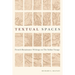 Textual Spaces: French Renaissance Writings on the Italian Voyage