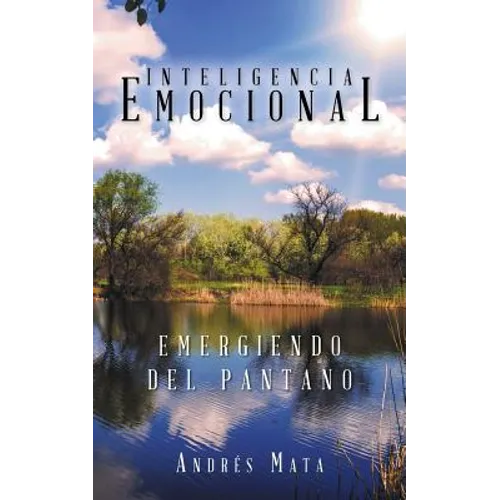Emergiendo del pantano: Inteligencia emocional