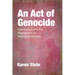 An Act of Genocide: Colonialism and the Sterilization of Aboriginal Women