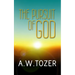 The Pursuit of God: Original and Unabridged