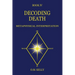 Decoding Death: Metaphysical Interpretation