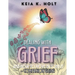 Dealing with Grief and How to Move Beyond It - Companion Guide