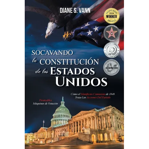 Socavando La Constitución de Los Estados Unidos