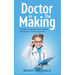 Doctor in the Making: A Kids Guide to Becoming a Doctor