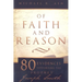 Of Faith and Reason: Eighty Evidences Supporting the Prophet Joseph Smith