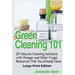 Green Cleaning 101 (Large Print Edition): DIY Natural Cleaning Solutions with Vinegar and Other Frugal Resources That You Already Have
