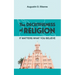 The DECEITFULNESS of RELIGION: It Matters What You Believe