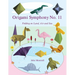 Origami Symphony No. 11: Folding on Land, Sea and Air