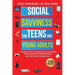 Social Savviness for Teens and Young Adults: A Modern Guide to Overcoming Social Media Traps, Anxiety, Peer Pressure, and the Fear of Missing Out