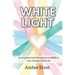 White Light: An Inspiring Craft Devotional to Shine in Your Purpose-Filled Life