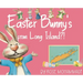 Easter Bunny's from Long Island?!