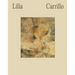 Lilia Carrillo: Everything Is Suggestive