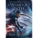 A Warrior's Path: The Castes and the OutCastes, Book 1