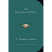 The Problem Of Evil