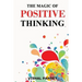 The Magic of Positive Thinking