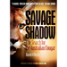 Savage Shadow: The Search for the Australian Cougar