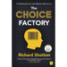 The Choice Factory: 25 Behavioural Biases That Influence What We Buy