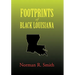 Footprints of Black Louisiana
