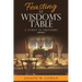 Feasting at Wisdom's Table: A Study in Proverbs