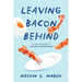 Leaving Bacon Behind: A How-to Guide to Jewish Conversion