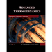 Advanced Thermodynamics: Fundamentals, Mathematics, Applications