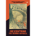 (Re)Centring the Weimar Republic