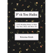 F*ck You Haiku: Little Breakup Poems to Help You Vent, Heal, and Move on