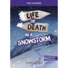 Life or Death in a Snowstorm: An Interactive Survival Adventure
