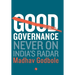 Good Governance; Never On India's Radar