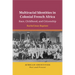 Multiracial Identities in Colonial French Africa