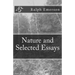 Nature and Selected Essays