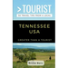 Greater Than a Tourist- Tennessee USA: 50 Travel Tips from a Local