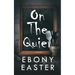 On The Quiet