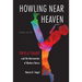 Howling Near Heaven: Twyla Tharp and the Reinvention of Modern Dance