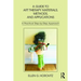 A Guide to Art Therapy Materials, Methods, and Applications: A Practical Step-By-Step Approach