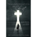 Transformation in Christ: Paul's Experience of the Divine Mystery