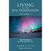 Living in the 4th Dimension: Volume 1