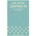 Life After Leaping In: Change Management In A Changing World