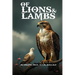 Of Lions and Lambs