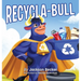 Recycla-Bull