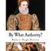 By What Authority?