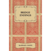 Bridge Endings - The End Game Made Easy with 30 Common Basic Positions, 24 Endplays Teaching Hands, and 50 Double Dummy Problems