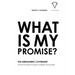 What Is My Promise?: The Root That Shapes My Identity, My Blessing, and My Destiny